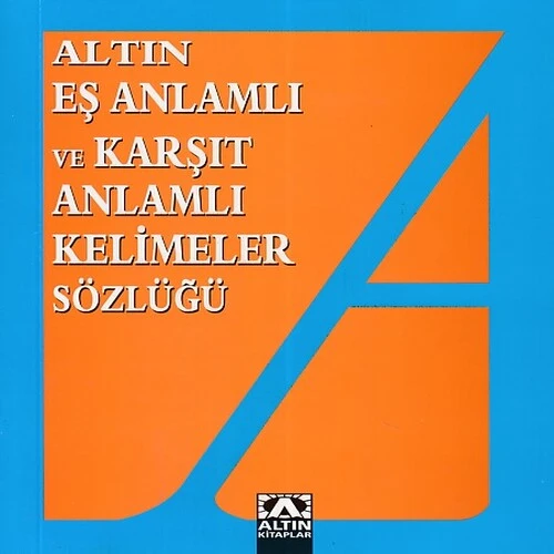 Eş Anlamlı ve Zıt Anlamlı Kelimeler Sözlüğü ürün görseli 1