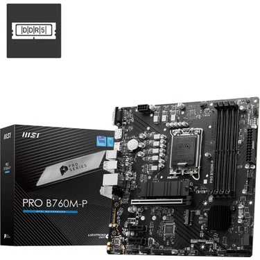 MSI PRO B760M-P DDR5 HDMI DP PCIe 16X v4.0 1700p mATX ürün görseli 1