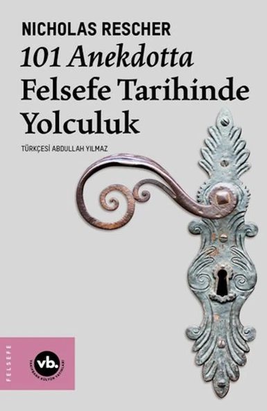 101 Anekdotta Felsefe Tarihinde Yolculuk ürün görseli 1