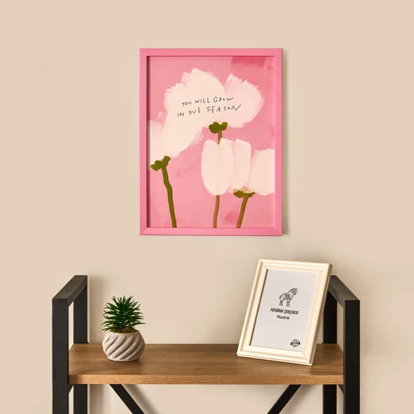Deco You Will Grow In Due Season Duvar Panosu - Pembe - 30x40 cm ürün görseli 1