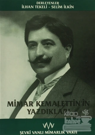 Mimar Kemalettin'in Yazdıkları ürün görseli 1