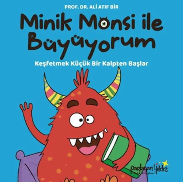 Minik Monsi ile Büyüyorum Keşfetmek Küçük Bir Kalpten Başlar ürün görseli 1
