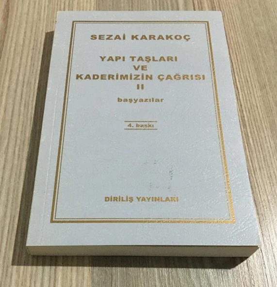 YAPI TAŞLARI VE KADERİMİZİN ÇAĞRISI II ( 2 ) başyazılar 4.BASKI(Sahafiye Kitap) ürün görseli 1