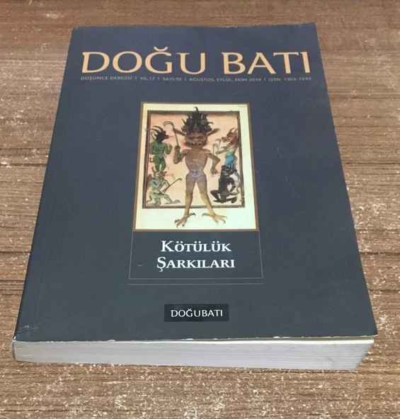 DOĞU BATI Ağustos Eylül Ekim 2014 Sayı 70 KÖTÜLÜK ŞARKILARI(Sahafiye Kitap) ürün görseli 1