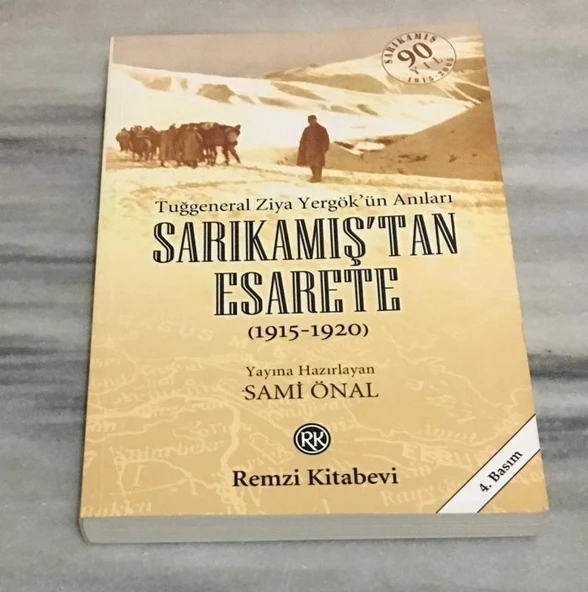 Tuğgeneral Ziya Yergök'ün Anıları SARIKAMIŞ'TAN ESARETE 1915 - 1920(Sahafiye Kitap) ürün görseli 1