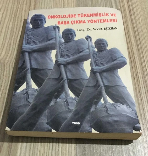 ONKOLOJİDE TÜKENMİŞLİK VE BAŞA ÇIKMA YÖNTEMLERİ(Sahafiye Kitap) ürün görseli 1