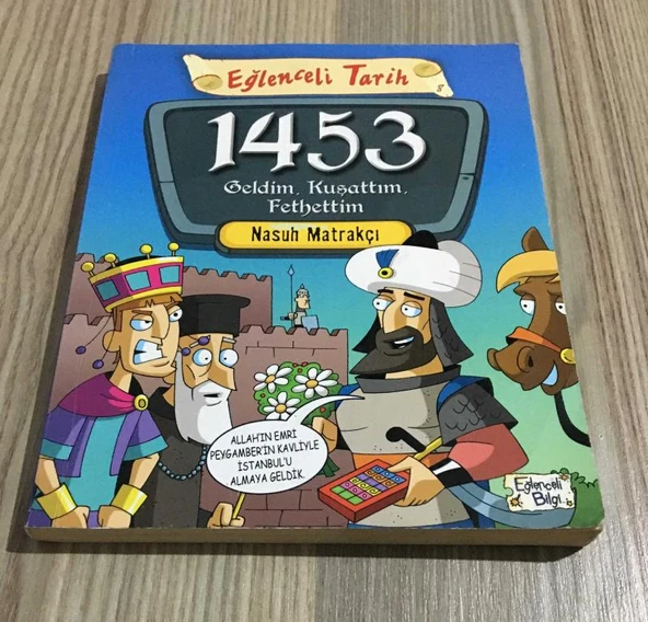 Eğlenceli Tarih 1453 GELDİM,KUŞATTIM,FETHETTİM(Sahafiye Kitap) ürün görseli 1