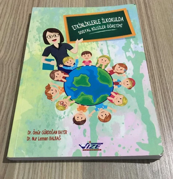 ETKİNLİKLERLE İLKOKULDA SOSYAL BİLGİLER ÖĞRETİMİ(Sahafiye Kitap) ürün görseli 1