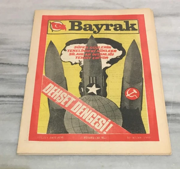 BAYRAK 12 Nisan 1982 Sayı 636 DOĞU BATI ARASINDA NÜKLEER FÜZE KAVGASI(Sahafiye Kitap) ürün görseli 1
