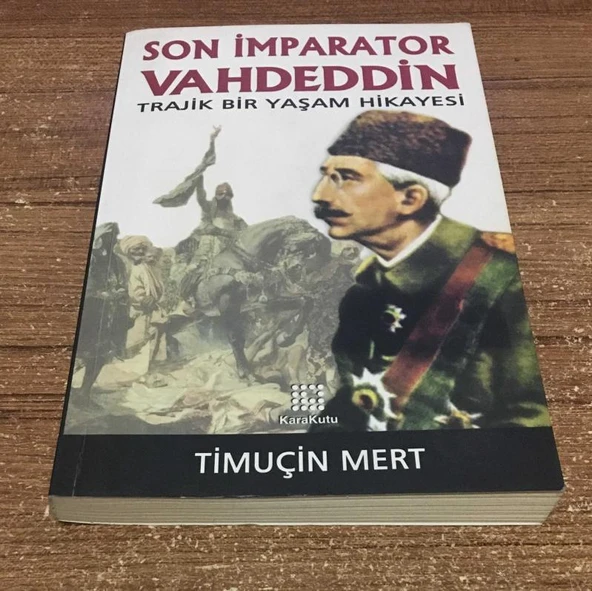 SON İMPARATOR VAHDEDDİN Trajik Bir Yaşam Hikayesi 1.BASKI(Sahafiye Kitap) ürün görseli 1