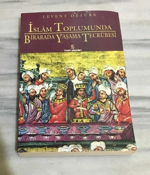 İSLAM TOPLUMUNDA BİRARADA YAŞAMA TECRÜBESİ(Sahafiye Kitap) ürün görseli 1