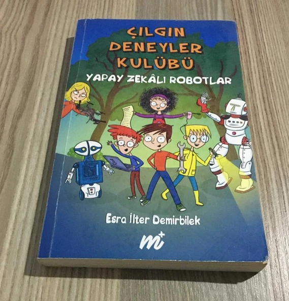 ÇILGIN DENEYLER KULÜBÜ Yapay Zekalı Robotlar(Sahafiye Kitap) ürün görseli 1