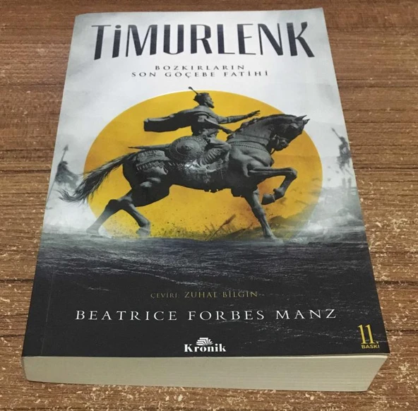 TİMURLENK Bozkırların Son Göçebe Fatihi 11.BASKI - 2020(Sahafiye Kitap) ürün görseli 1