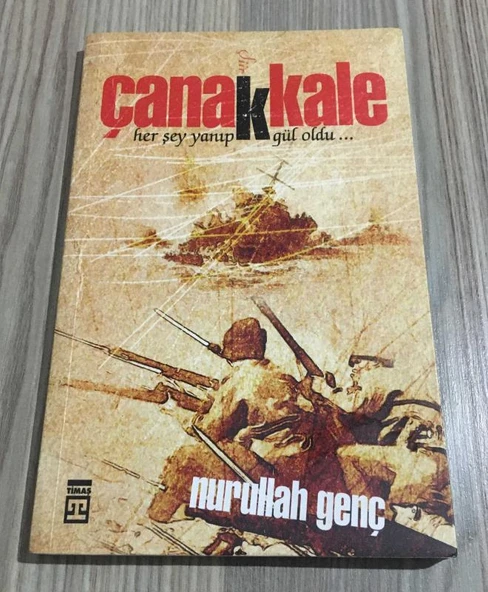 ÇANAKKALE Her Şey Yanıp Gül Oldu(Sahafiye Kitap) ürün görseli 1