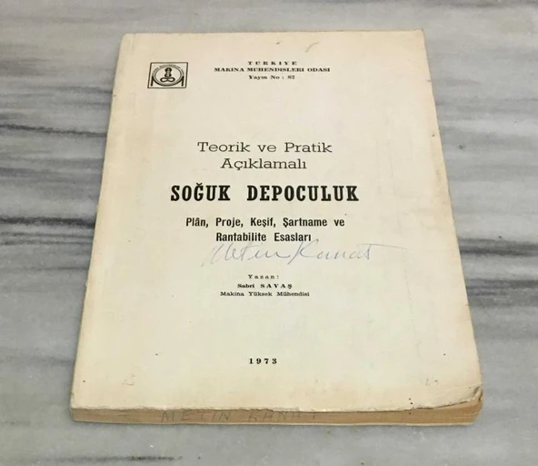 Teorik ve Pratik Açıklamalı SOĞUK DEPOCULUK Plan-Proje-Keşif-Şartname ve Rantabilite Esasları(Sahafiye Kitap) ürün görseli 1