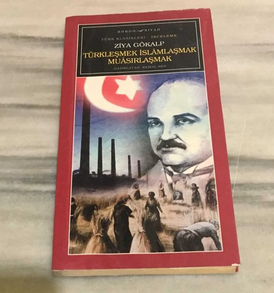 TÜRKLEŞMEK İSLAMLAŞMAK MUASIRLAŞMAK(Sahafiye Kitap) ürün görseli 1