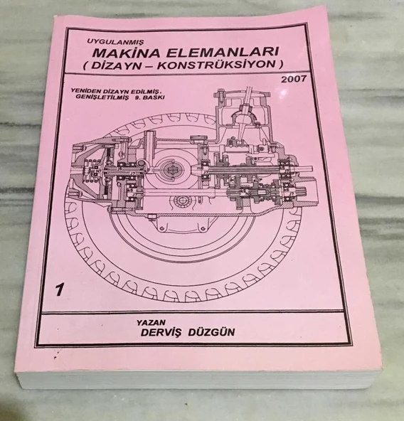 UYGULANMIŞ MAKİNA ELEMANLARI Dizayn - Konstrüksiyon ( Yeniden Dizayn Edilmiş 9.BASKI )(Sahafiye Kitap) ürün görseli 1