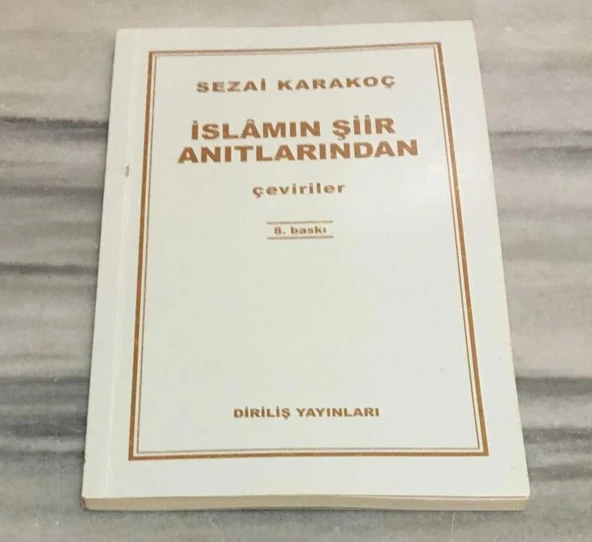 İSLAMIN ŞİİR ANITLARINDAN ÇEVİRİLER 8.BASKI(Sahafiye Kitap) ürün görseli 1