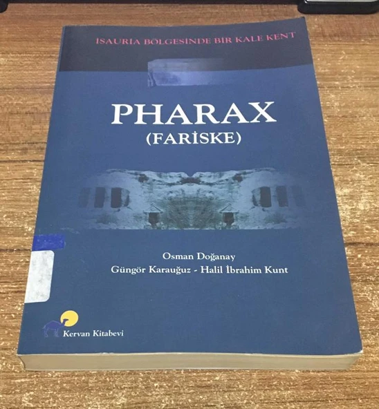 PHARAX ( FARİSKE ) İSAURİA BÖLGESİNDE BİR KALE KENT(Sahafiye Kitap) ürün görseli 1