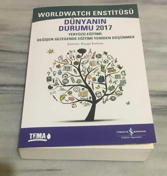 DÜNYANIN DURUMU 2017 Yeryüzü Eğitimi DEĞİŞEN GEZEGENDE EĞİTİMİ YENİDEN DÜŞÜNMEK(Sahafiye Kitap) ürün görseli 1