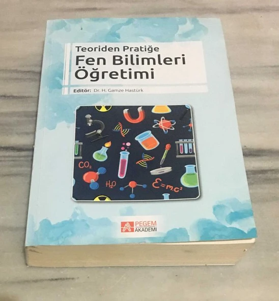 Teoriden Pratiğe FEN BİLİMLERİ ÖĞRETİMİ(Sahafiye Kitap) ürün görseli 1