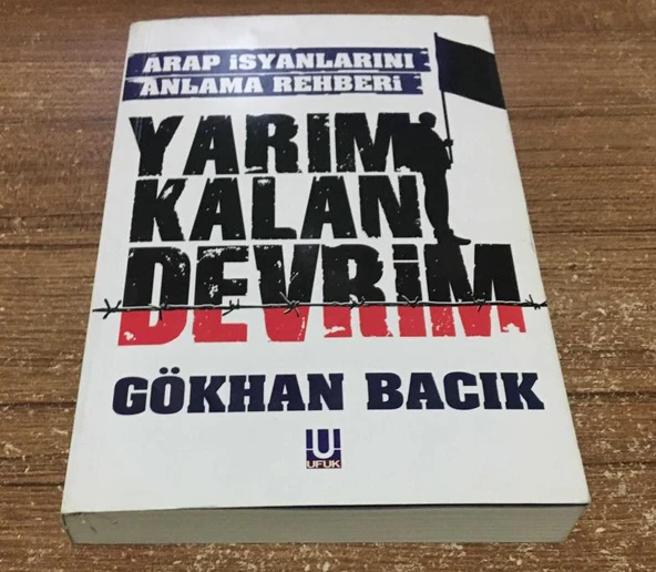 YARIM KALAN DEVRİM Arap İsyanlarını Anlama Rehberi(Sahafiye Kitap) ürün görseli 1