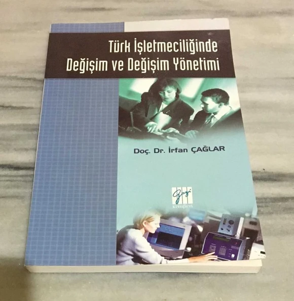 TÜRK İŞLETMECİLİĞİNDE DEĞİŞİM VE DEĞİŞİM YÖNETİMİ(Sahafiye Kitap) ürün görseli 1