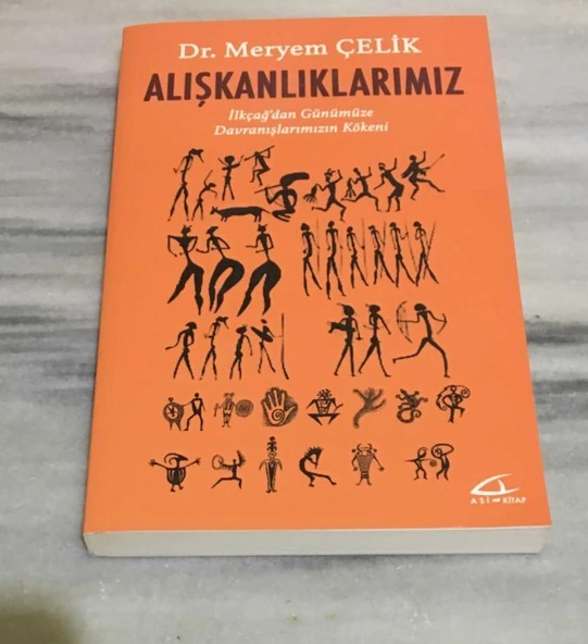 ALIŞKANLIKLARIMIZ İlkçağ'dan Günümüze Davranışlarımızın Kökeni(Sahafiye Kitap) ürün görseli 1