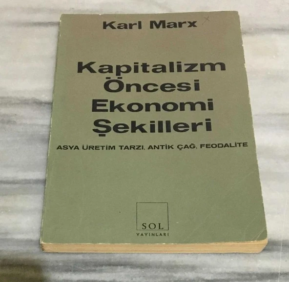 KAPİTALİZM ÖNCESİ EKONOMİ ŞEKİLLERİ Asya Üretim Tarzı, Antik Çağ, Feodalite(Sahafiye Kitap) ürün görseli 1