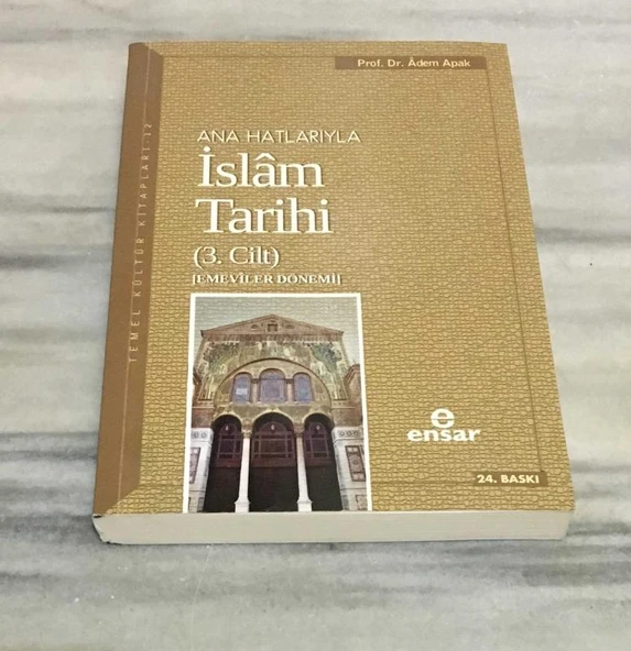 ANA HATLARIYLA İSLAM TARİHİ 3.CİLT Emeviler Dönemi 24.BASKI(Sahafiye Kitap) ürün görseli 1