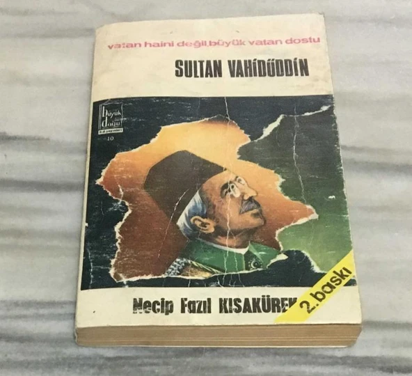 Vatan haini değil, büyük vatan dostu SULTAN VAHİDÜDDİN 2.BASKI(Sahafiye Kitap) ürün görseli 1