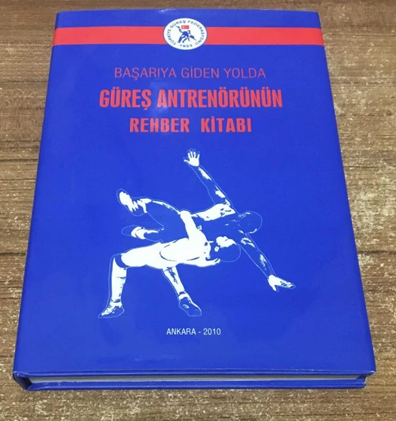 Başarıya Giden Yolda GÜREŞ ANTRENÖRÜNÜN REHBER KİTABI(Sahafiye Kitap) ürün görseli 1