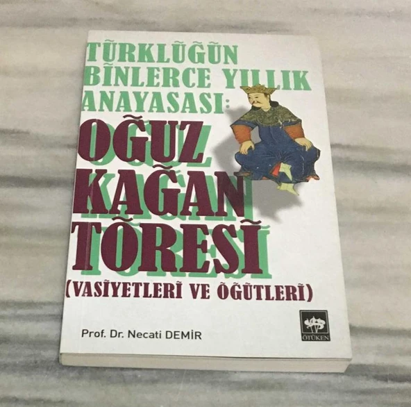 Türklüğün Binlerce Yıllık Anayasası OĞUZ KAĞAN TÖRESİ Vasiyetleri ve Öğütleri(Sahafiye Kitap) ürün görseli 1