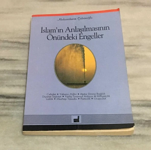 İSLAM'IN ANLAŞILMASININ ÖNÜNDEKİ ENGELLER(Sahafiye Kitap) ürün görseli 1