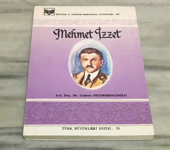 MEHMET İZZET Hayatı, Eserleri, Sosyal Felsefesi 1891 - 1930(Sahafiye Kitap) ürün görseli 1