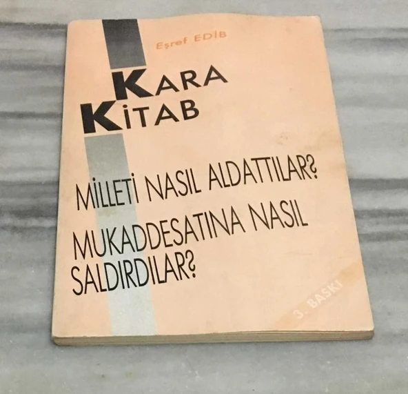 KARA KİTAB Milleti Nasıl Aldattılar - Mukaddesatına Nasıl Saldırdılar(Sahafiye Kitap) ürün görseli 1