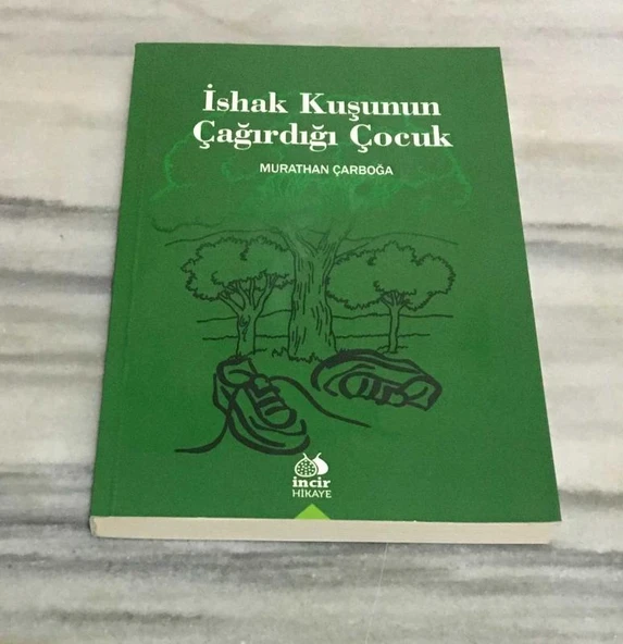 İSHAK KUŞUNUN ÇAĞIRDIĞI ÇOCUK(Sahafiye Kitap) ürün görseli 1
