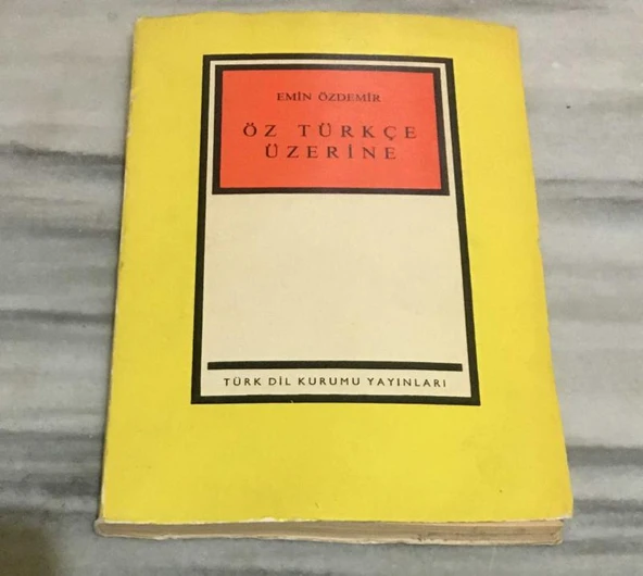 ÖZ TÜRKÇE ÜZERİNE(Sahafiye Kitap) ürün görseli 1