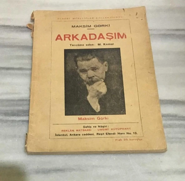 ARKADAŞIM ( MAKSİM GORKİ )(Sahafiye Kitap) ürün görseli 1