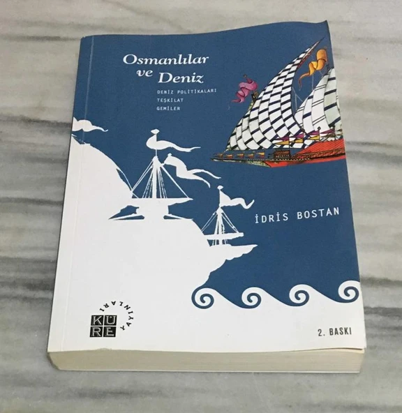 OSMANLILAR VE DENİZ Deniz Politikaları, Teşkilat, Gemiler(Sahafiye Kitap) ürün görseli 1