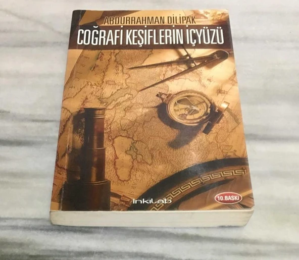 COĞRAFİ KEŞİFLERİN İÇYÜZÜ İlaveli 10.Baskı - 2014 - İMZALI -(Sahafiye Kitap) ürün görseli 1