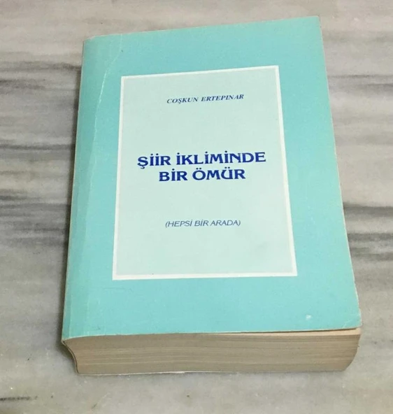ŞİİR İKLİMİNDE BİR ÖMÜR ( HEPSİ BİR ARADA )(Sahafiye Kitap) ürün görseli 1