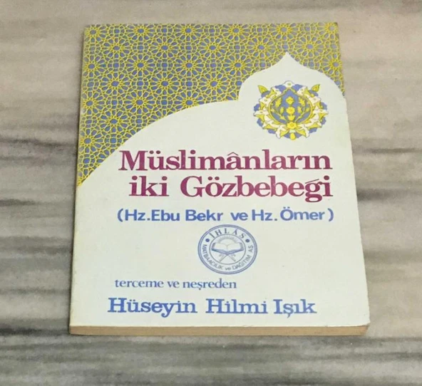 MÜSLÜMANLARIN İKİ GÖZBEBEĞİ Hz. Ebu Bekr ve Hz. Ömer(Sahafiye Kitap) ürün görseli 1