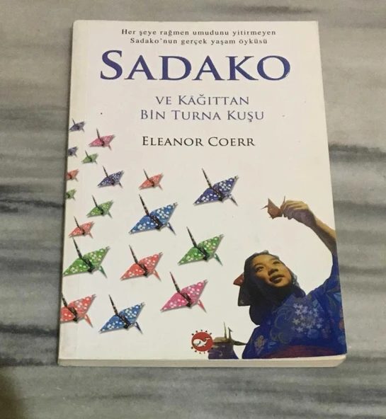 SADAKO VE KAĞITTAN BİR TURNA KUŞU(Sahafiye Kitap) ürün görseli 1