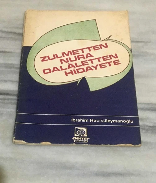 ZULMETTEN NURA DALALETTEN HİDAYETE(Sahafiye Kitap) ürün görseli 1