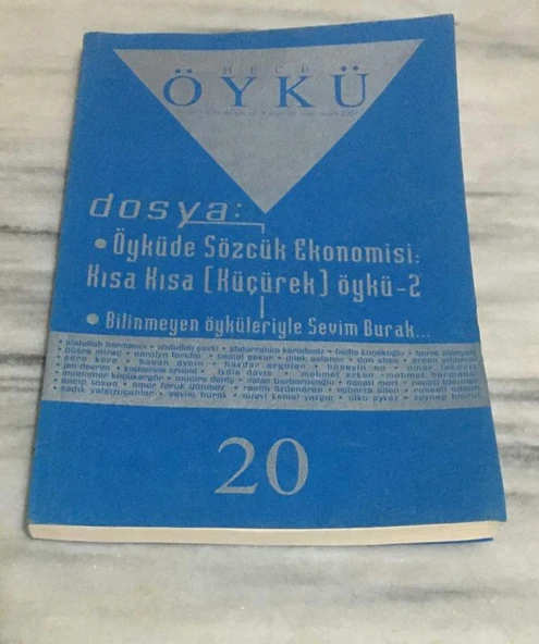 HECE ÖYKÜ Nisan - Mayıs 2007 Sayı 20 Dosya: ÖYKÜDE SÖZCÜK EKONOMİSİ: Kısa kısa ( Küçerek ) Öykü 2(Sahafiye Kitap) ürün görseli 1