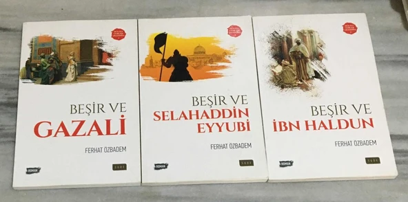 BEŞİR VE GAZALİ / BEŞİR VE SELAHADDİN EYYUBİ / BEŞİR VE İBN HALDUN ( Düş ile gerçek arasında 3 CİLT TAKIM ) 3 KİTAPTA İMZALI(Sahafiye Kitap) ürün görseli 1
