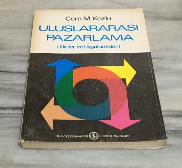 ULUSLARARASI PAZARLAMA İlkeler ve Uygulamalar 1.BASKI(Sahafiye Kitap) ürün görseli 1