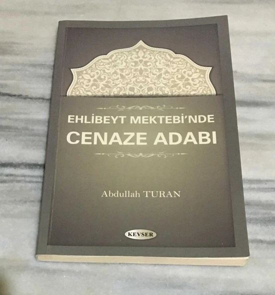 EHLİBEYT MEKTEBİ'NDE CENAZE ADABI(Sahafiye Kitap) ürün görseli 1