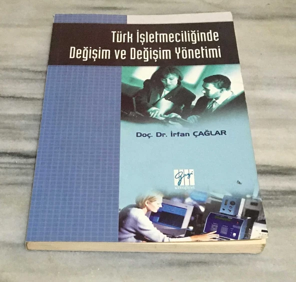 TÜRK İŞLETMECİLİĞİNDE DEĞİŞİM VE DEĞİŞİM YÖNETİMİ(Sahafiye Kitap) ürün görseli 1